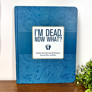 I'm Dead Now What Important Information about My Belongings Insurance etc